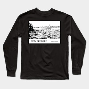 New Bedford Massachusetts Long Sleeve T-Shirt